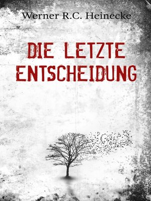 cover image of Die letzte Entscheidung